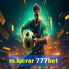 m.lucrar 777bet